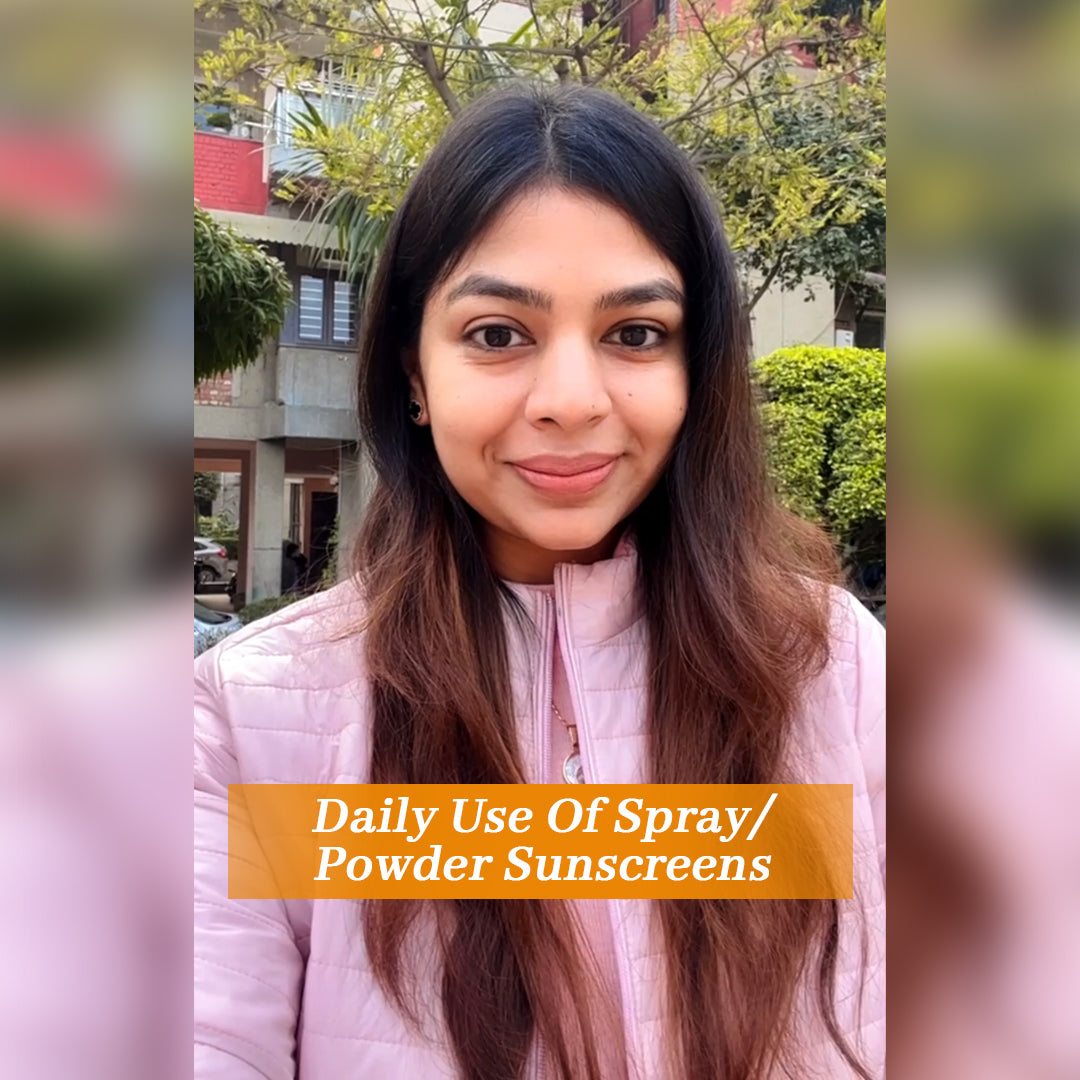 Daily use of spray sunscreens - Good or Bad?